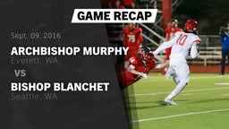 Recap: Archbishop Murphy  vs. Bishop Blanchet  2016