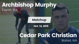Matchup: Archbishop Murphy vs. Cedar Park Christian  2016