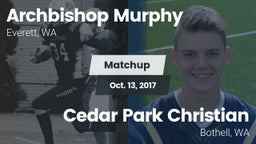 Matchup: Archbishop Murphy vs. Cedar Park Christian  2017