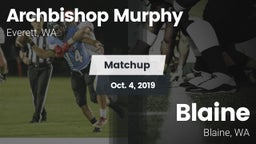 Matchup: Archbishop Murphy vs. Blaine  2019