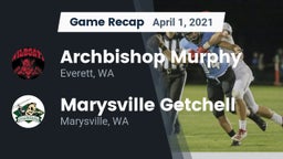 Recap: Archbishop Murphy  vs. Marysville Getchell  2021