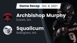 Recap: Archbishop Murphy  vs. Squalicum  2021
