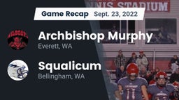 Recap: Archbishop Murphy  vs. Squalicum  2022