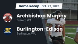 Recap: Archbishop Murphy  vs. Burlington-Edison  2023
