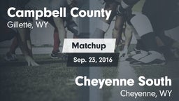 Matchup: Campbell County vs. Cheyenne South  2016