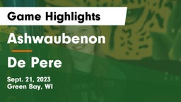 Ashwaubenon  vs De Pere  Game Highlights - Sept. 21, 2023