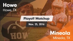 Matchup: Howe  vs. Mineola  2016