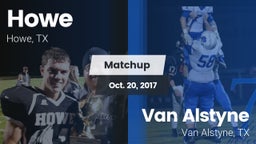 Matchup: Howe  vs. Van Alstyne  2017