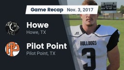 Recap: Howe  vs. Pilot Point  2017