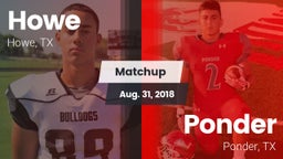 Matchup: Howe  vs. Ponder  2018