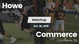 Matchup: Howe  vs. Commerce  2018