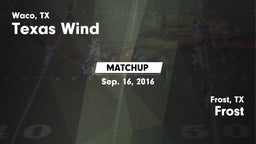 Matchup: Texas Wind vs. Frost  2016