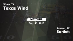 Matchup: Texas Wind vs. Bartlett  2016