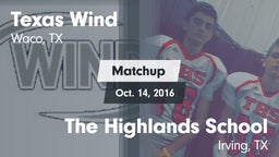 Matchup: Texas Wind vs. The Highlands School 2016