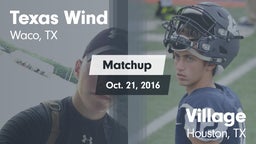 Matchup: Texas Wind vs. Village  2016