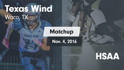 Matchup: Texas Wind vs. HSAA 2016