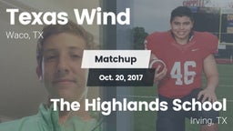 Matchup: Texas Wind vs. The Highlands School 2017