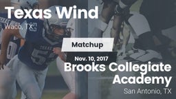 Matchup: Texas Wind vs. Brooks Collegiate Academy 2017