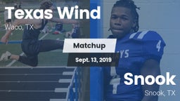 Matchup: Texas Wind vs. Snook  2019