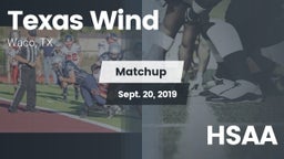 Matchup: Texas Wind vs. HSAA 2019