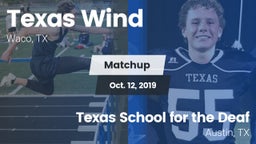 Matchup: Texas Wind vs. Texas School for the Deaf  2019