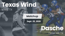 Matchup: Texas Wind vs. Dasche 2020
