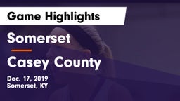 Somerset  vs Casey County  Game Highlights - Dec. 17, 2019