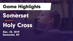 Somerset  vs Holy Cross  Game Highlights - Dec. 23, 2019