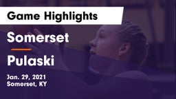 Somerset  vs Pulaski  Game Highlights - Jan. 29, 2021