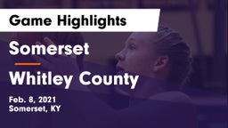 Somerset  vs Whitley County  Game Highlights - Feb. 8, 2021