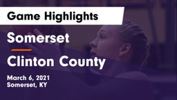 Somerset  vs Clinton County  Game Highlights - March 6, 2021