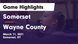 Somerset  vs Wayne County  Game Highlights - March 11, 2021