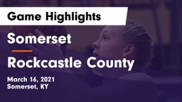 Somerset  vs Rockcastle County  Game Highlights - March 16, 2021