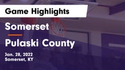 Somerset  vs Pulaski County  Game Highlights - Jan. 28, 2022