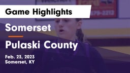 Somerset  vs Pulaski County  Game Highlights - Feb. 23, 2023