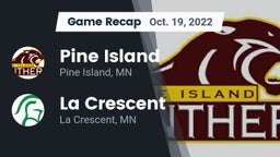 Recap: Pine Island  vs. La Crescent  2022