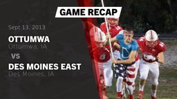 Recap: Ottumwa  vs. Des Moines East  2013