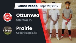 Recap: Ottumwa  vs. Prairie  2017