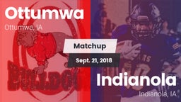 Matchup: Ottumwa  vs. Indianola  2018