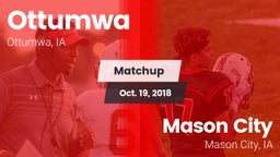 Matchup: Ottumwa  vs. Mason City  2018