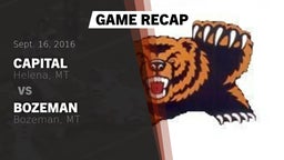 Recap: Capital  vs. Bozeman  2016