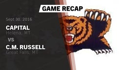 Recap: Capital  vs. C.M. Russell  2016