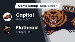 Recap: Capital  vs. Flathead  2017