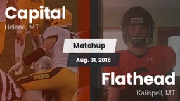 Matchup: Capital vs. Flathead  2018