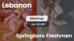 Matchup: Lebanon  vs. Springboro Freshmen 2017