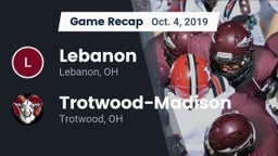 Recap: Lebanon   vs. Trotwood-Madison  2019