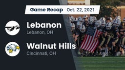 Recap: Lebanon   vs. Walnut Hills  2021