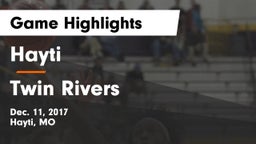 Hayti  vs Twin Rivers Game Highlights - Dec. 11, 2017