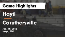 Hayti  vs Caruthersville  Game Highlights - Jan. 19, 2018