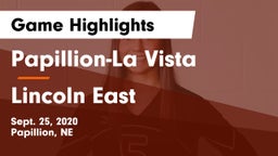 Papillion-La Vista  vs Lincoln East  Game Highlights - Sept. 25, 2020
